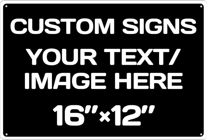 custom signs personalized,Aluminum Weatherproof Metal Sign,Multiple Sizes Custom Personalized Text And picture Here, Black White Traffic Regulation Horizontal Street Signs ,hazard sign,garden
