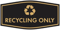 Fancy Recycling Only Sign (Black/Gold) - Small