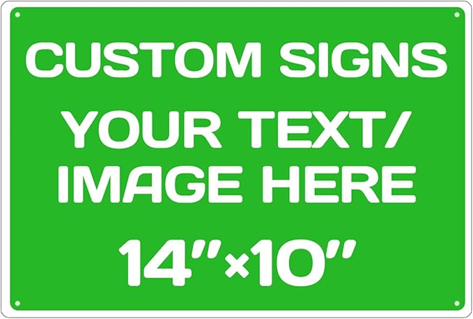 Personalized Aluminum Weatherproof Metal Signs - Multiple Sizes, Custom Text & Picture, Hazard, Garden, Custom Door Signs