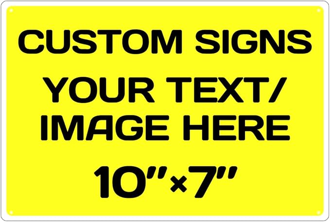 Personalized Aluminum Weatherproof Metal Signs - Multiple Sizes, Custom Text & Picture, Hazard, Garden, Custom Door Signs